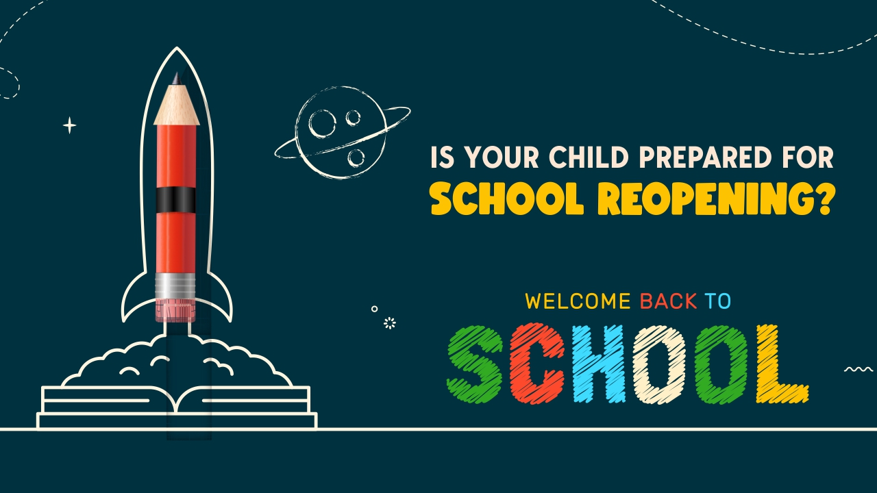 Is Your Child Prepared for School Reopening?