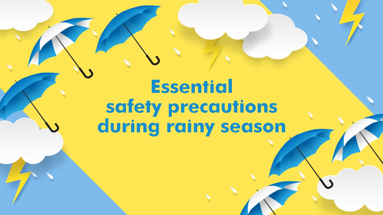 Essential Safety Precautions During Rainy Season
