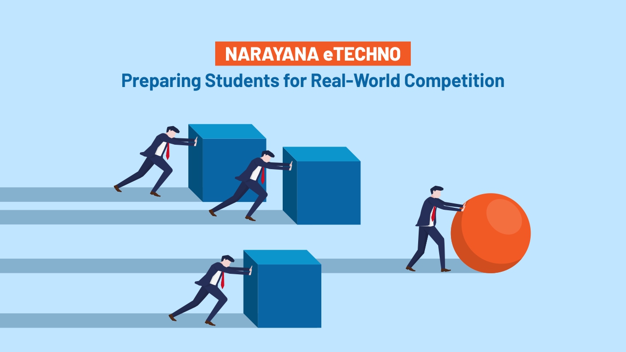 Narayana Schools’ eTechno:  Preparing Students for Real World Competition and Challenges